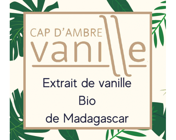 Extrait de vanille BIO origine Madagascar